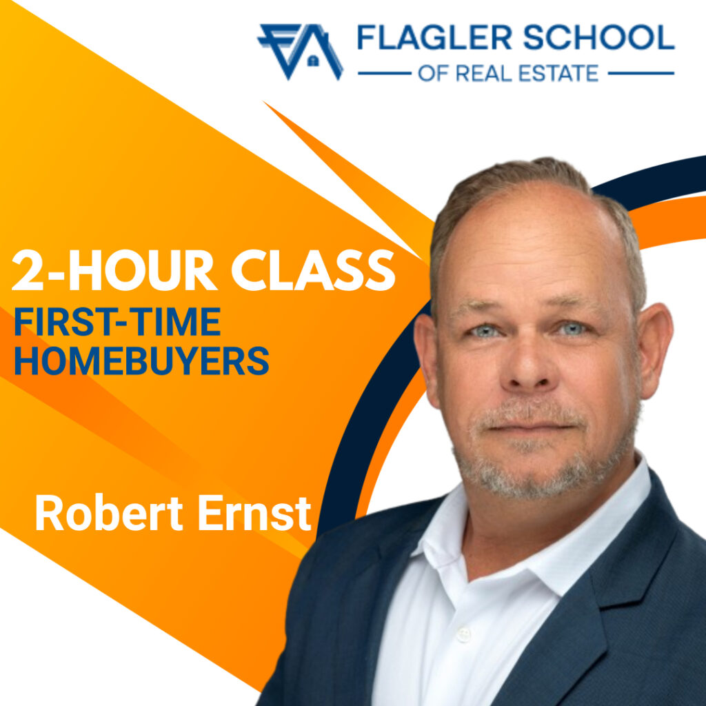 2 hour class first time homebuyers flagler school of real estate