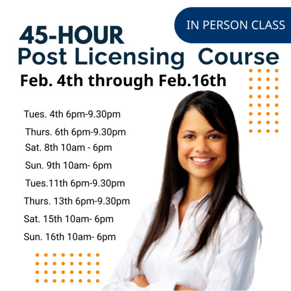 45-Hour Post-Licensing Course